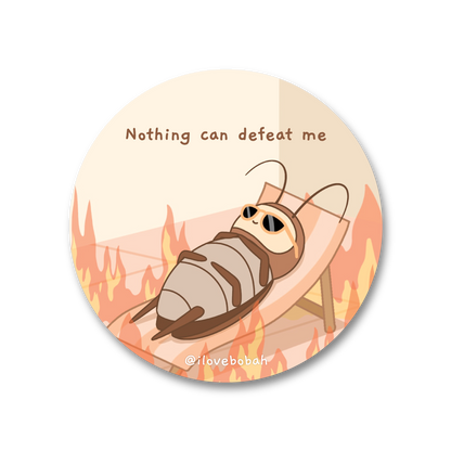 Nothing Can Defeat Me Sticker